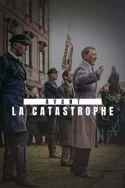 Avant la catastrophe - La Chute de la RÃ©publique de Weimar (1930-1933)