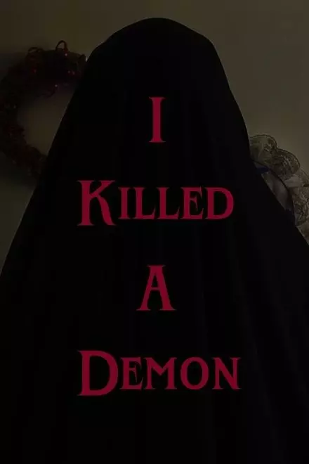 I Killed A Demon
