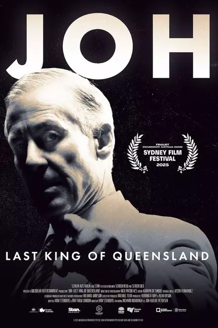 Joh: Last King Of Queensland