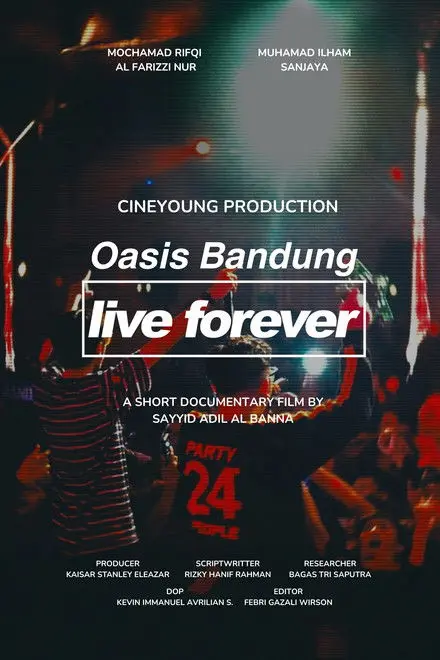 Oasis Bandung Live Forever