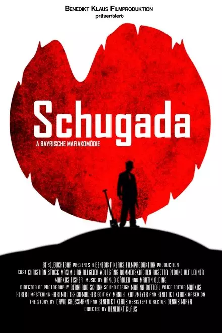 Schugada - a bayrische MafiakomÃ¶die