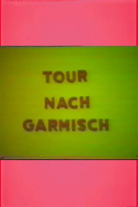 Tour nach Garmisch